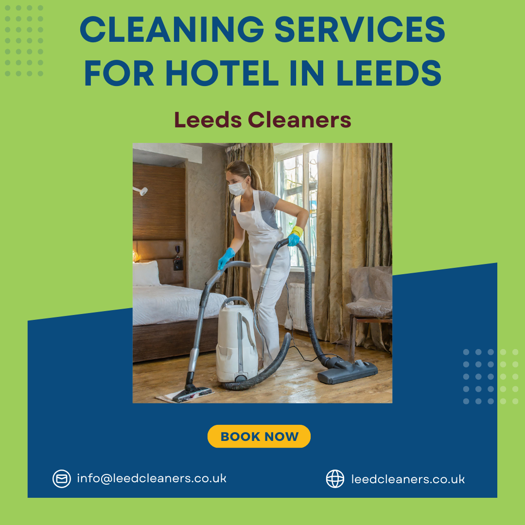 Hotel Ratings and Cleanliness: Insights from Leeds Guest Reviews