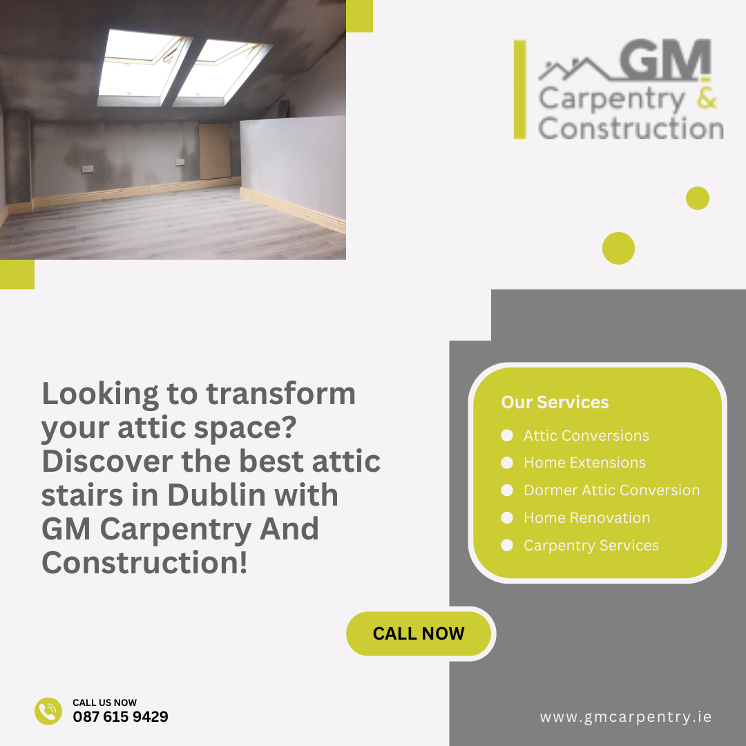 Loft Conversion in Dublin